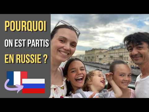 Why we left France for Russia