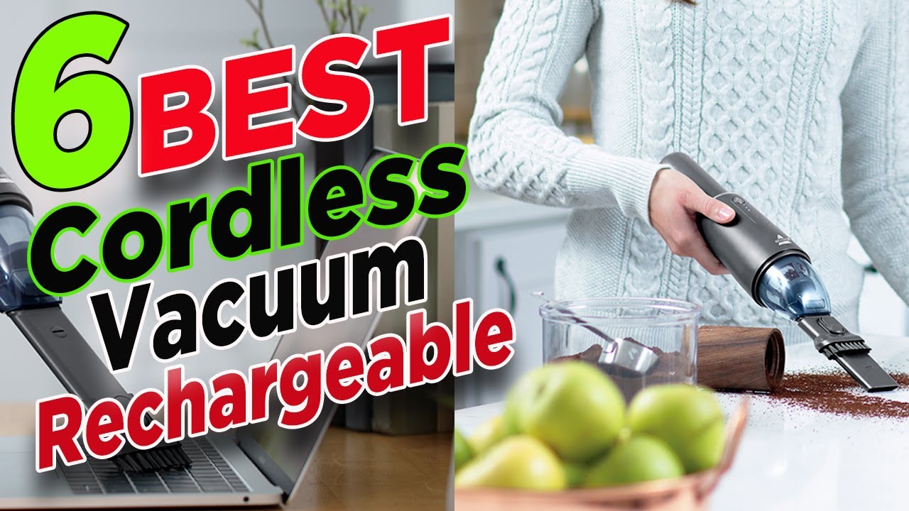 ️Top 6 Handheld Vacuum Cordless Rechargeable 👍 Best Rechargeable