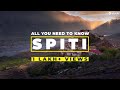 A complete travel guide to spiti valley  himachal pradesh  tripoto