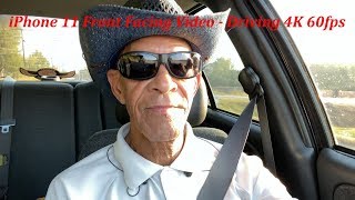 iPhone 11 4K 60fps Video Test While Driving