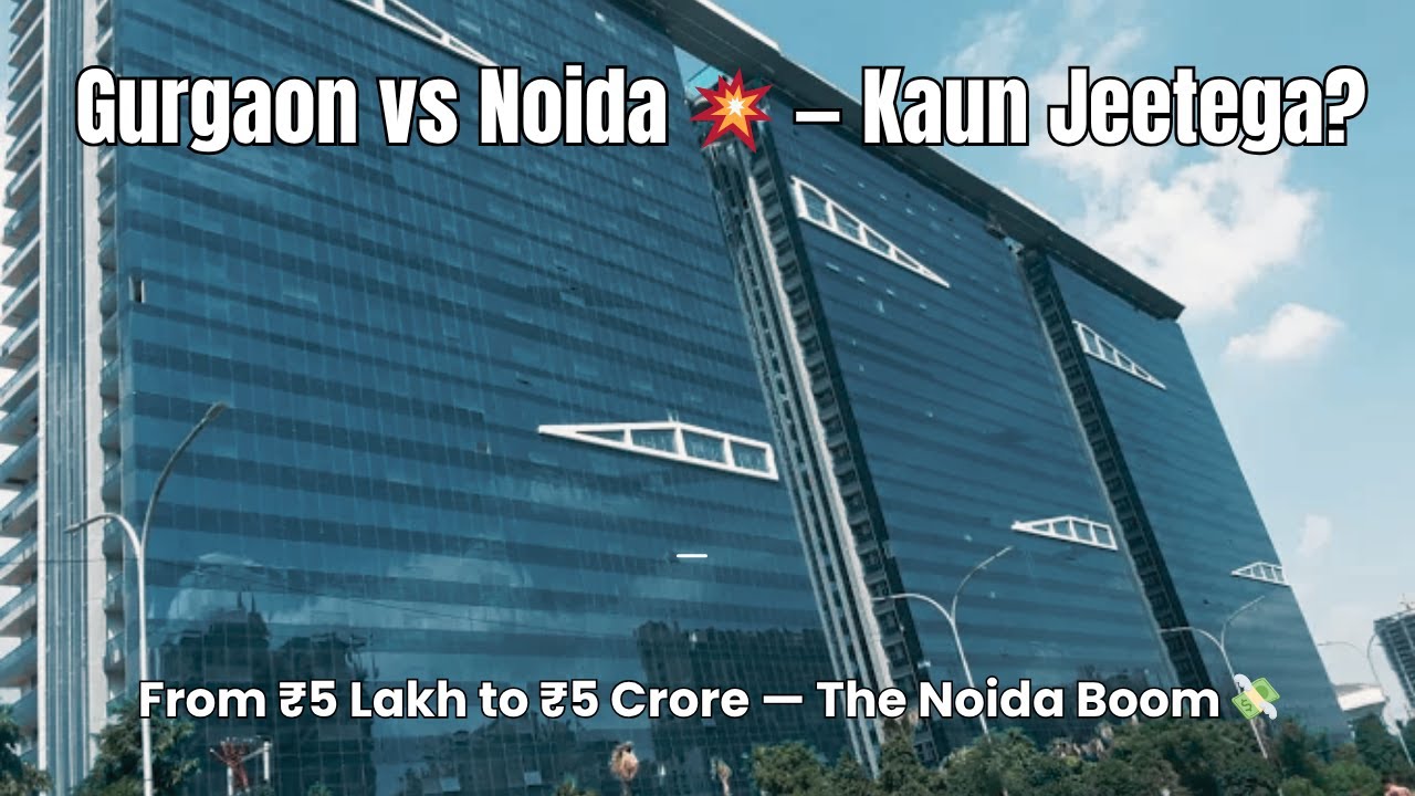 Battle of Cities 💥 Gurgaon ya Noida — Kis ka Future Bright Hai?