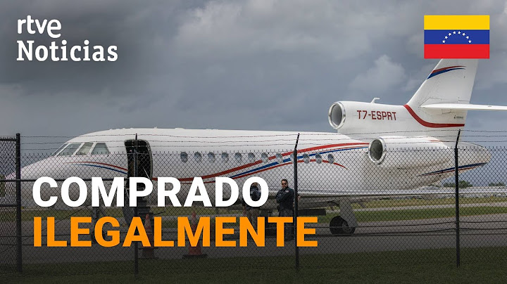 VENEZUELA: ESTADOS UNIDOS INCAUTA el AVIÓN OFICIAL de MADURO como parte de las SANCIONES | RTVE