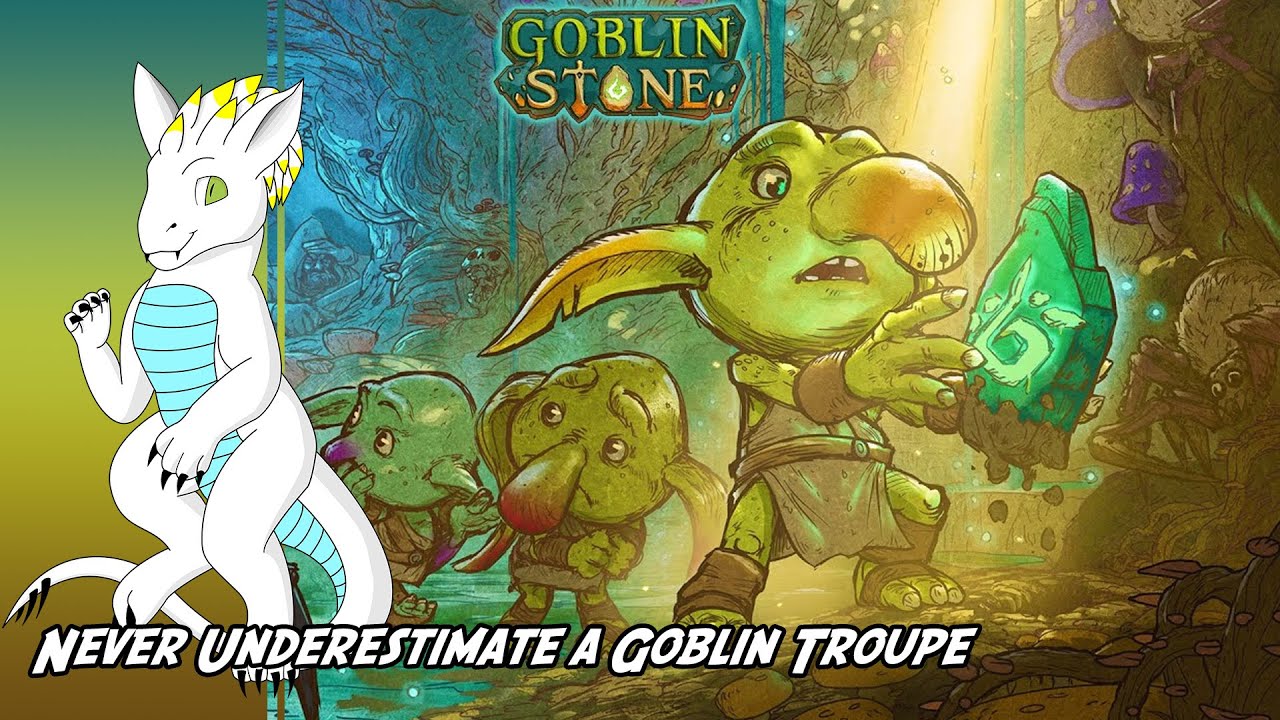 Never Underestimate a Goblin Troupe - Let's Try - Goblin Stone - Demo
