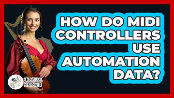 How Do MIDI Controllers Use Automation Data?