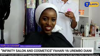 "INFINITY SALON AND COSMETICS" FAHARI YA UREMBO DIANI