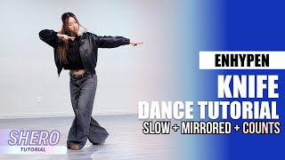 Enhypen   knife Dance Tutorial slow  Mirrored  Counts  Shero
