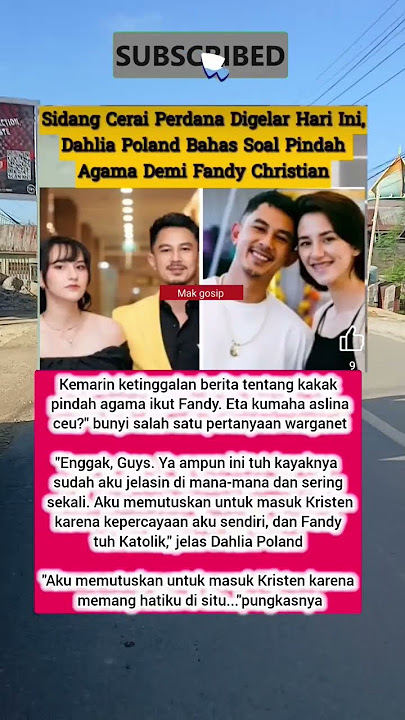 Sidang Cerai Perdana Digelar Hari Ini, Dahlia Poland Bahas Soal Pindah Agama Demi Fandy Christian