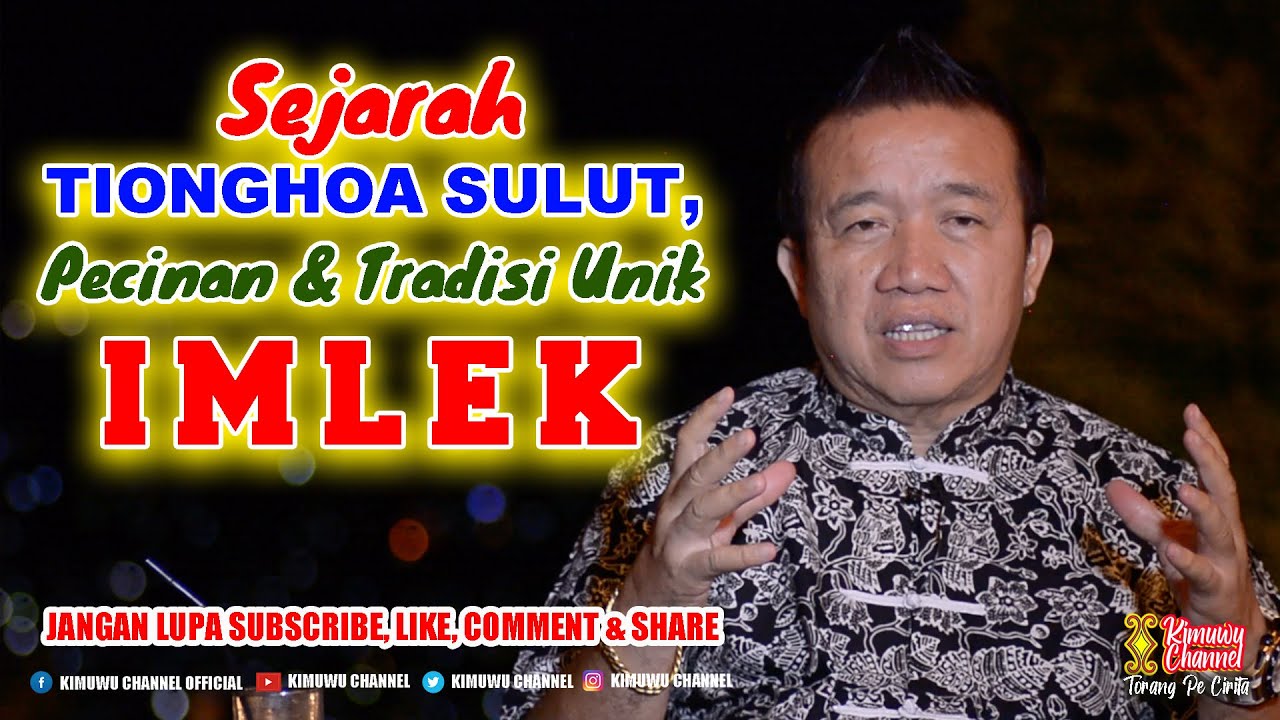 Sejarah Tionghoa Sulut, Pecinan & Tradisi Unik Imlek