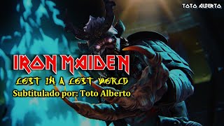 Iron Maiden - Lost In A Lost World [Subtitulos al Español / Lyrics]