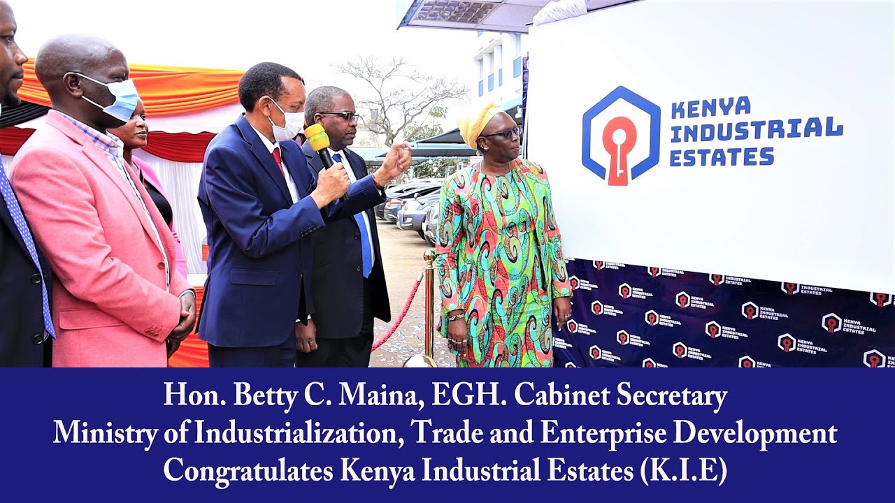 CS Betty Maina -  Ministry of Industrialization. Congratulates Kenya Industrial Estates (K.I.E)