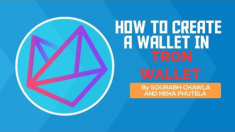 HOW TO CREATE #TRON #WALLET