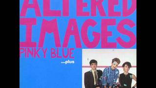 Watch Altered Images Pinky Blue dance Mix video