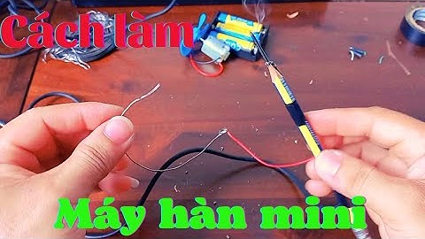 Cách làm máy hàn thiếc mini cầm tay | how to make mini tin soldering machine | Tone Vũ