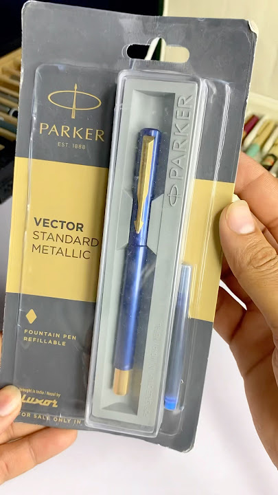 ASMR Unboxing All New Parker Vector Standard Metallic GT Fountain Pen ✒️🔥😍🔥🖋️Best Fountain Pen