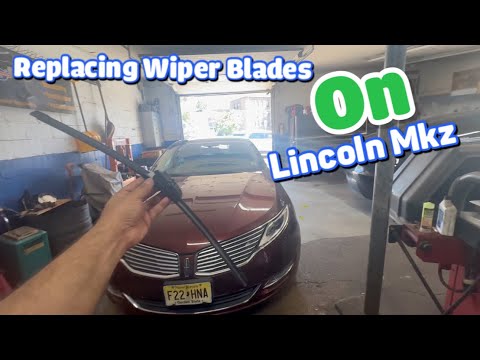 How to replace wiper blades on 2015 Lincoln MKZ