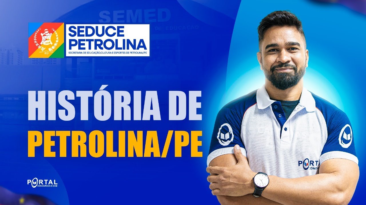 CONCURSO SEDUCE PETROLINA-PE: História De Petrolina/Pe: | Com o Profº. Wesley Guerra