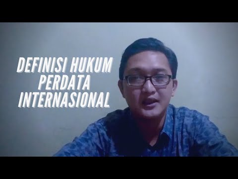 Video: Konsep Dan Komponen Hukum Perdata Internasional