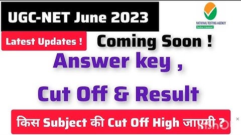 UGC NET 2023 : Official Updates on Answer Key & Result। Ugc Net Answer Key 2023 । Ugc Net Cut Off
