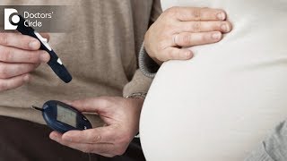 How to treat gestational diabetes? - Dr. Vijayalakshmi