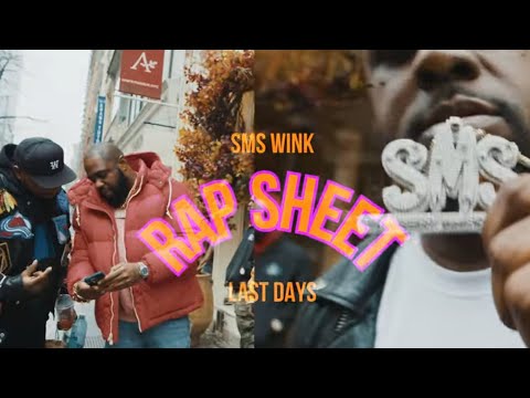 SMS Wink x Last Days - Rap Sheet Prod. by @MooseTarantino