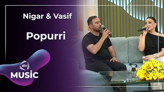 Popurri - Nigar Şabanova & Vasif Əzimov