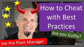 How to cheat with reliability and maintenance best practices -- are you guilty?