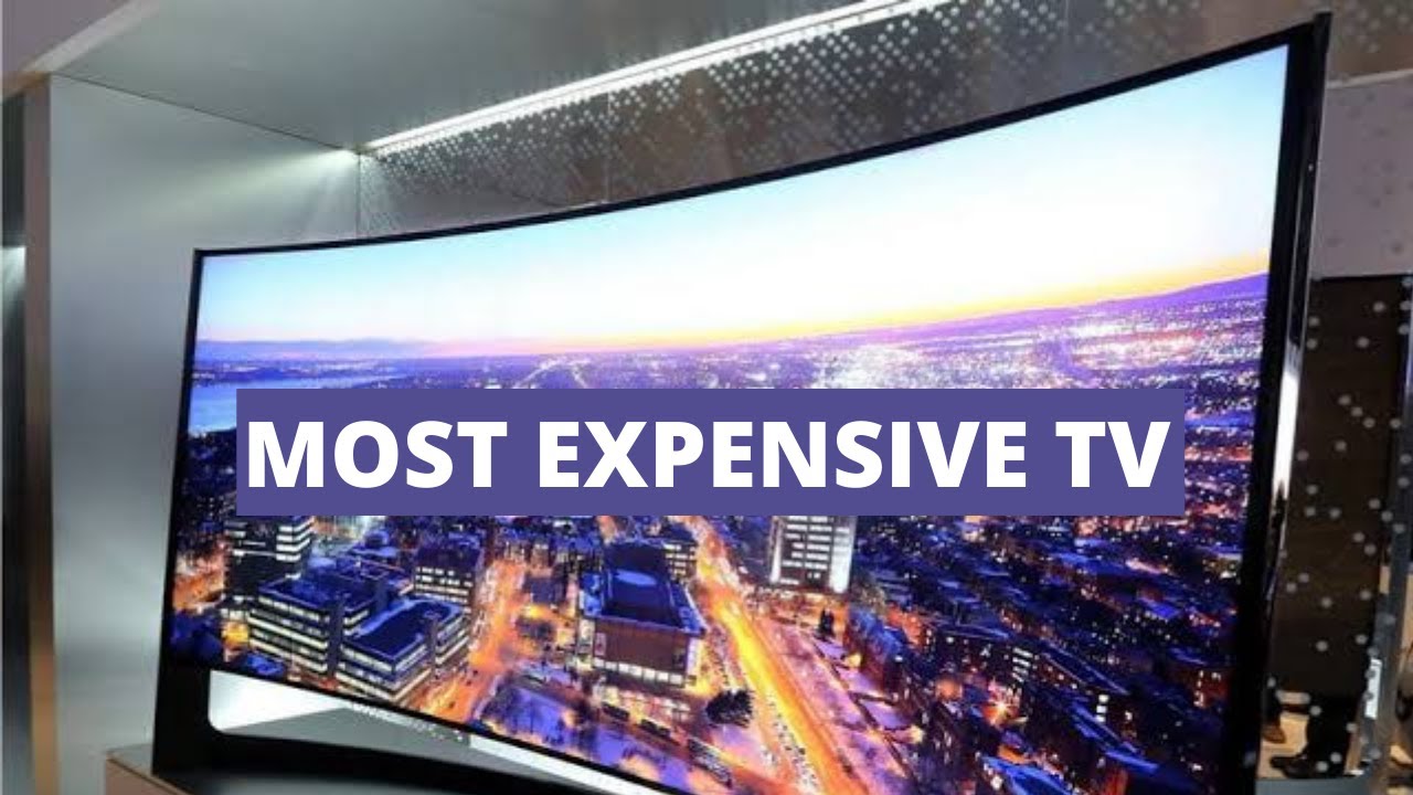 Top Most Expensive TV In The World YouTube