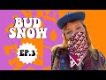 Diverse emotions ep3 bud snow