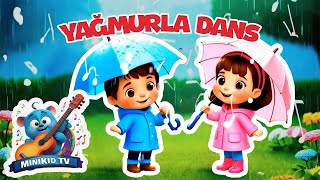 Yağmurla Dans - Minikid Tv - Eğlenceli Çocuk Şarkıları