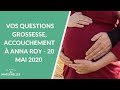 Grossesse, accouchement : vos questions à Anna 20/05 - La Maison des maternelles #LMDM