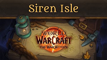 Siren Isle - Music of WoW: The War Within 11.0.7