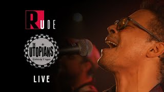 The Utopians - How The World Turns Rude Live