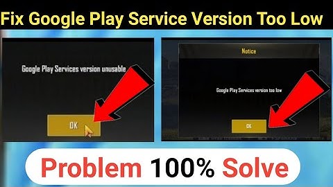 Fix Google Play Service Version Too Low Problem Bgmi| Fix Google Play Service Version Unusable Pubg