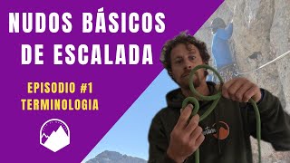 NUDOS IMPRESCINDIBLES de ESCALADA. Episodio #1