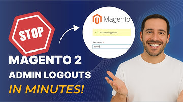 Stop Magento 2 Admin Logouts in Minutes