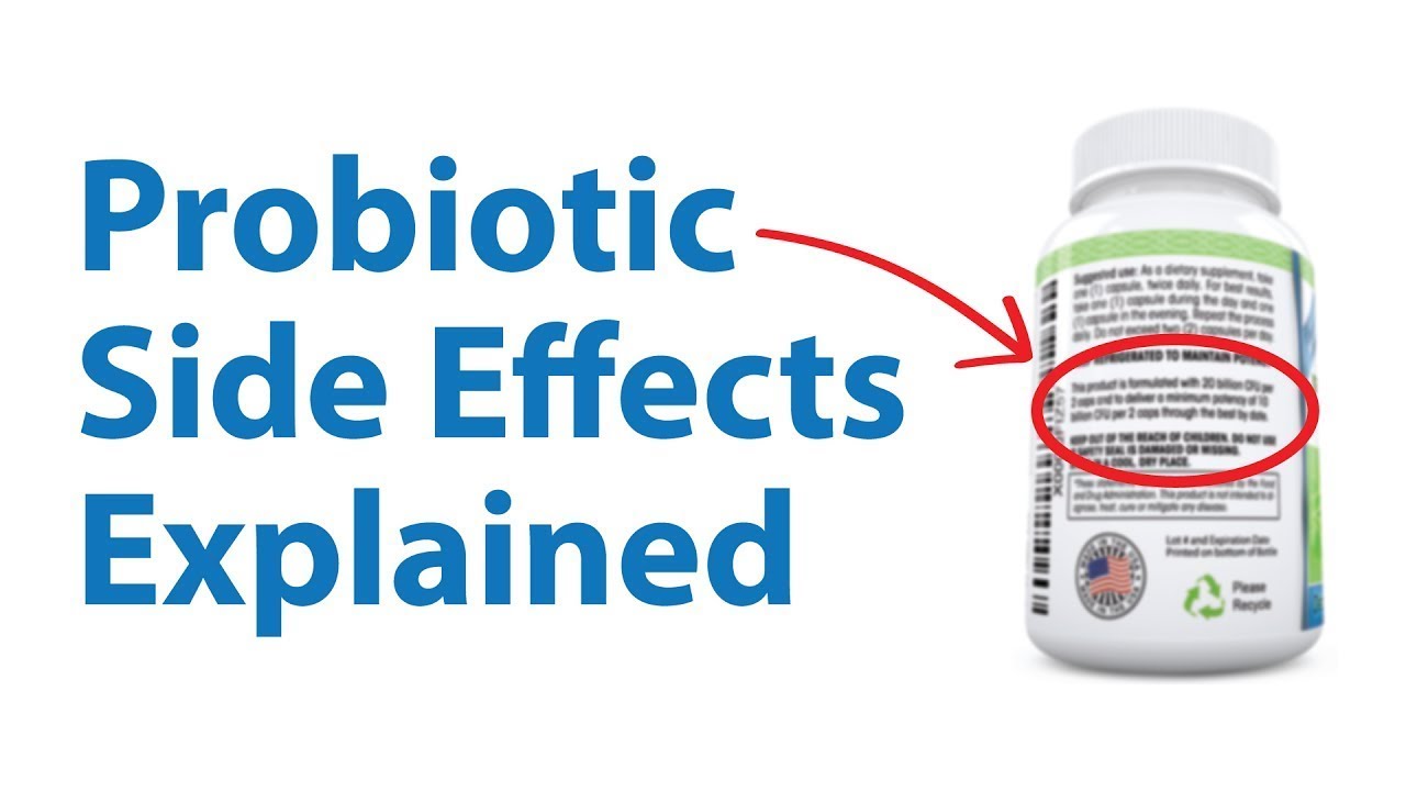 Probiotic Side Effects Sign That Probiotics Are Working