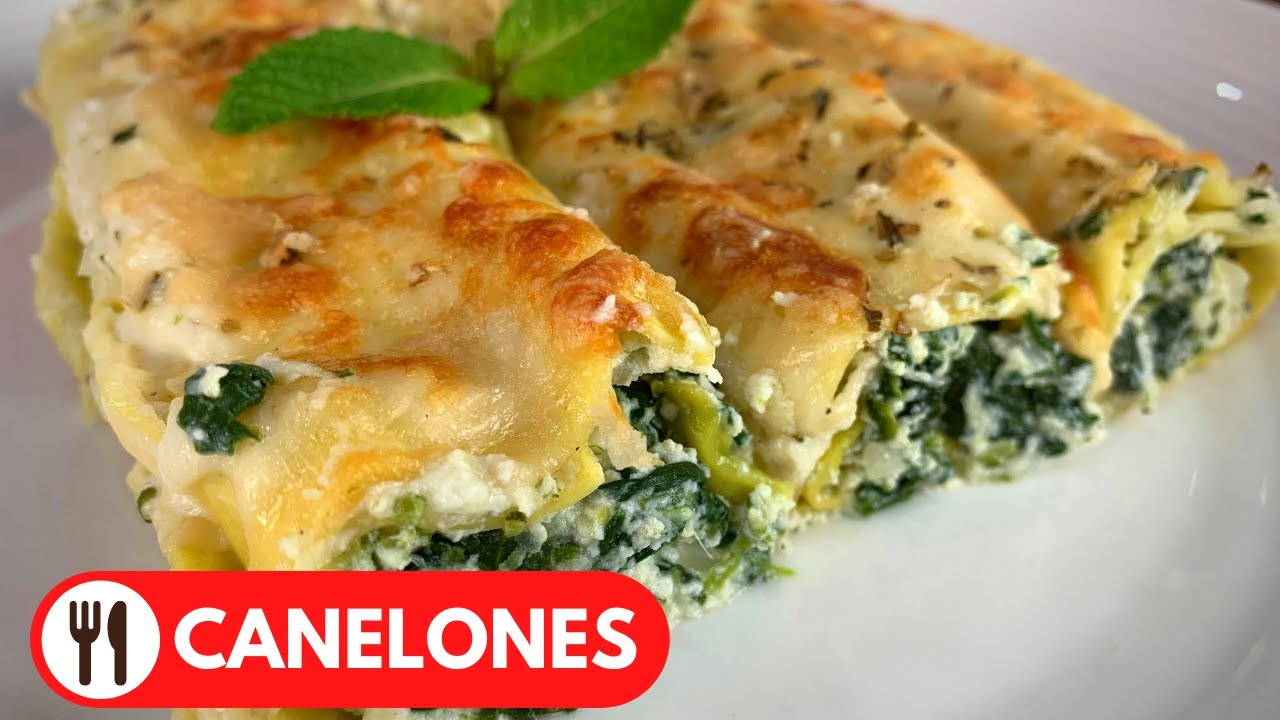 CANELONES DE ESPINACA Y QUESO | FACIL Y DELICIOSO