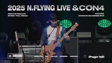 2025 N.Flying LIVE ‘&CON4 : FULL CIRCLE’ in USA BEHIND Ep.01