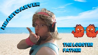 HeartCarver Theme Song Twitch Clip Mashup #lobsterking #embracemediocrity