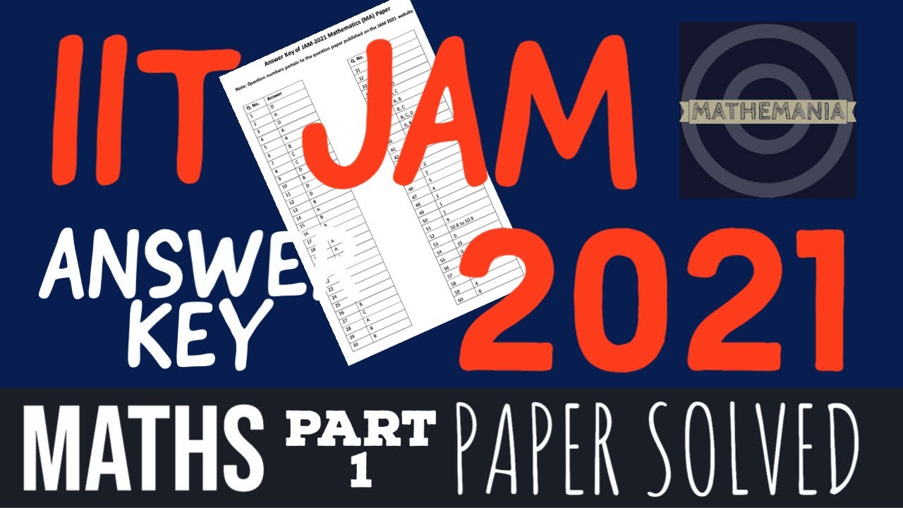 JAM 2021 Mathematics Answer Key part 1 IIT JAM Maths 2021 iit