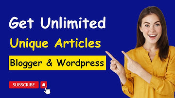 How to Get Unlimited Unique English Articles 2023 | Google Adsense Approval for Blogger & WordPress