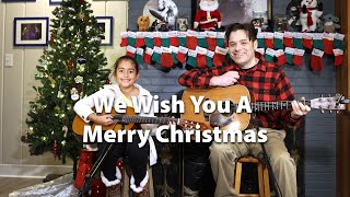 We Wish You a Merry Christmas