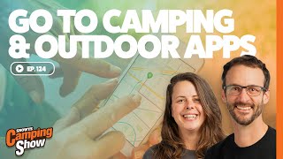 Ep 124 - Go-To Camping Outdoor Apps