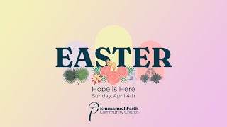 EASTER SUNDAY - Hope Is Here (Sermon Only)