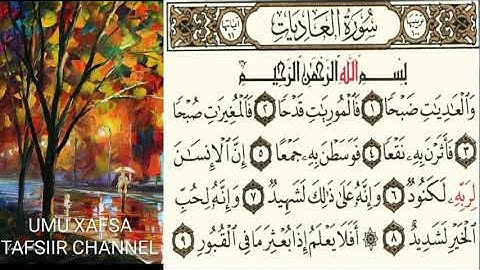 TAFSIIRKA🌷سورة العاديات🌷SH=MAXAMAD CABDI UMAL حفظه الله