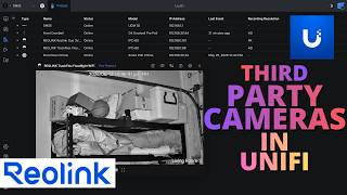 Adding Third Party Cameras to UniFi | Reolink PoE &amp; WiFi Cams