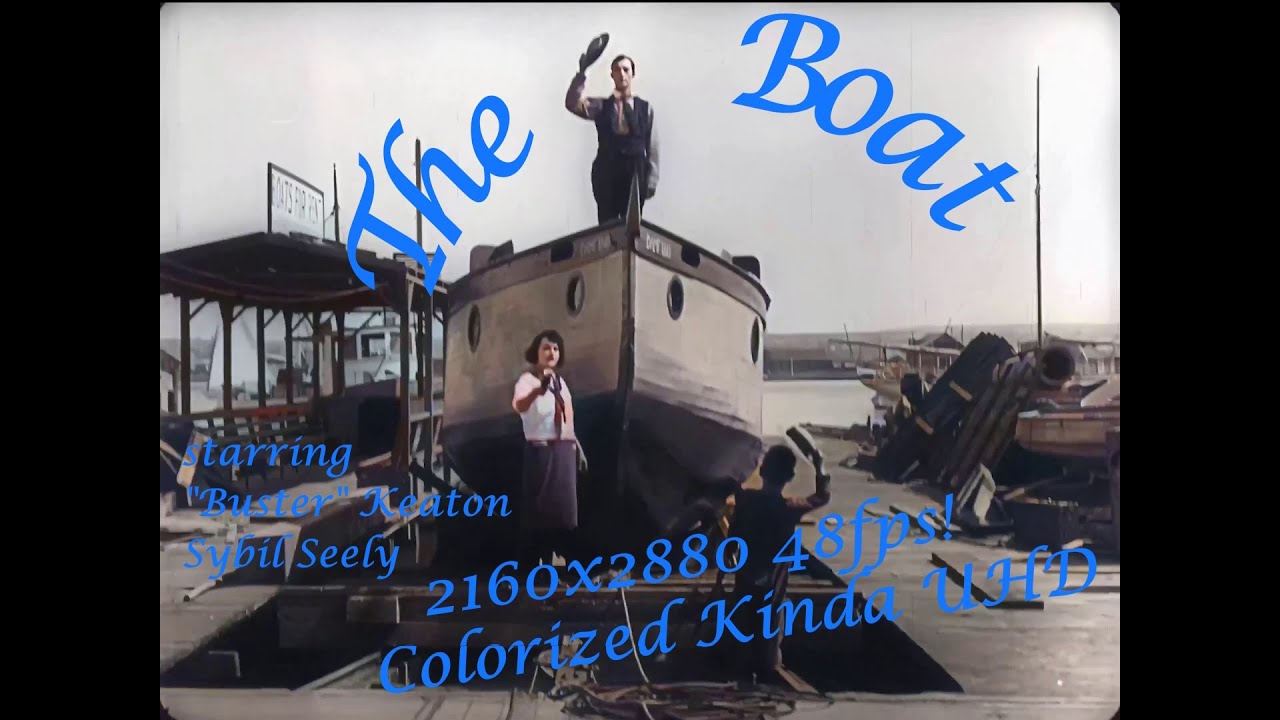 The Boat 1921 Buster Keaton & Sybil Seely AI Upscaled, enhanced and Colorized 2160p48fps