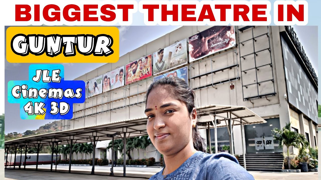 BIGGEST THEATRE IN GUNTUR JLE Cinemas 4K 3D gunturvlogs guntur 