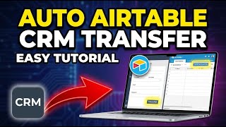 How to transfer CRM data to Airtable with automation - Easy Tutorial
