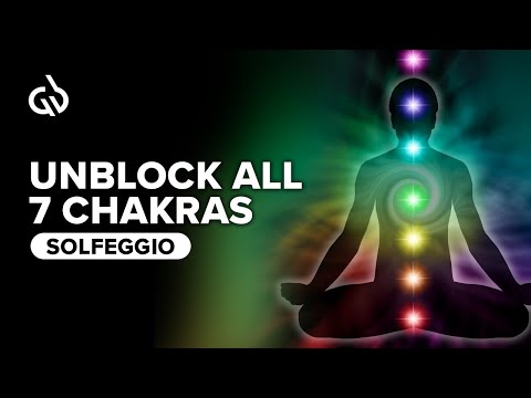 Unblock All 7 Chakras : Seven Chakras Healing | Balancing Chakras - Aura Cleansing Binaural Beats